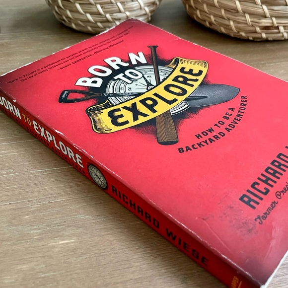 💝 FREE w/ Purchase 🦋 5/$25 • Born to Explore: How to Be a Backyard Adventurer - Picture 2 of 6